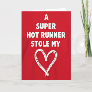 Hot Runner Hat Mein Herz Gestohlen Karte