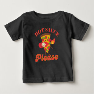 HOT SAUCE BITTE - HOT PIZZA SAUCE LOVER BABY T-SHIRT