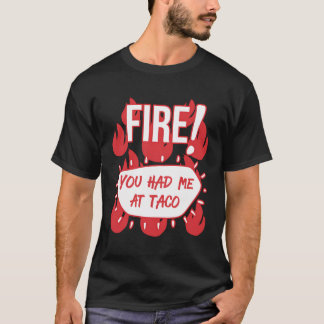 Hot Sauces Group Halloween Feuersauce Sie hatten m T-Shirt