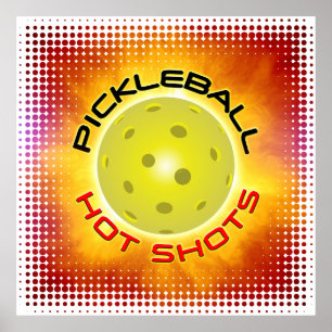 Hot Shots im Pickleball 1A-Drucker Poster