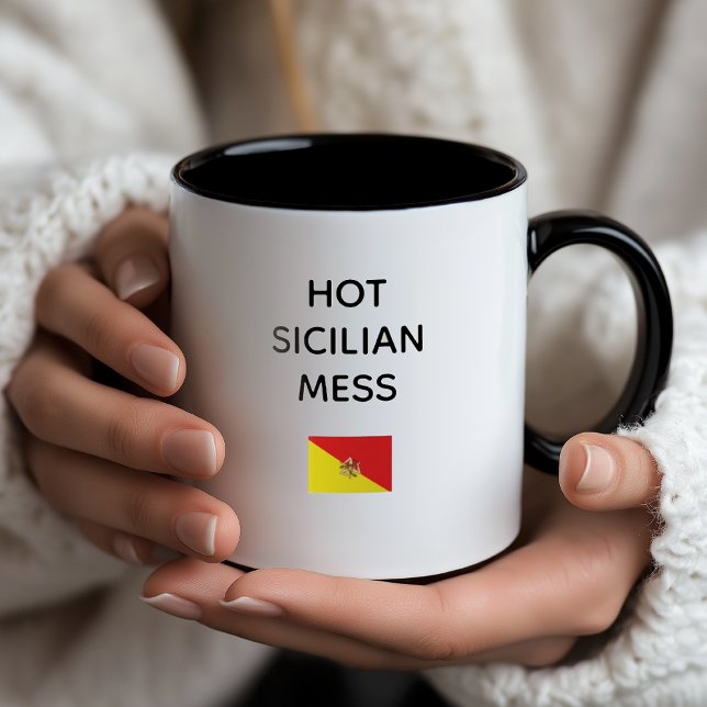 Hot Sicilian Mess Tasse (Hot Sicilian Mess Mug with Flag of Sicily - Funny Italian Gift)