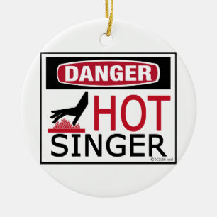 Hot Singer Keramik Ornament