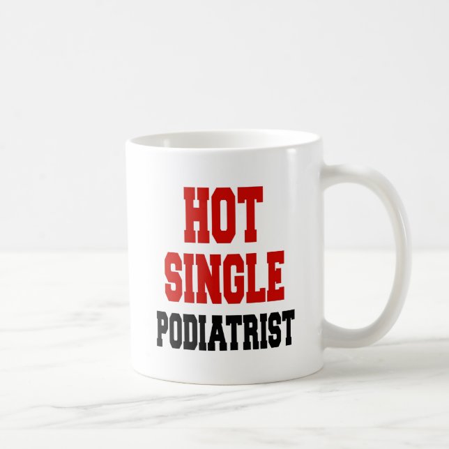 Hot Single Podiatrist Kaffeetasse (Rechts)