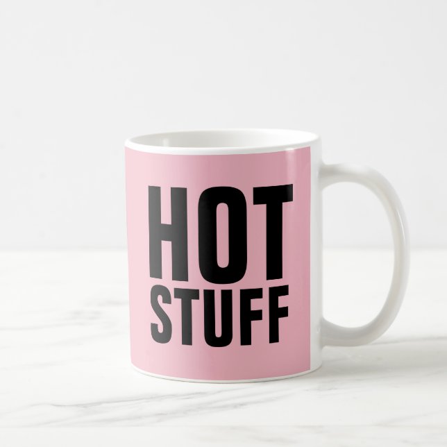 HOT STUFF (Romantischer Witz) KAFFEE MUGS Kaffeetasse (Rechts)