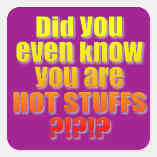 Hot Stuffs Decal! Quadratischer Aufkleber