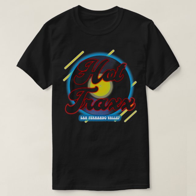 Hot Traxx aus der Boogie-Nacht T-Shirt (Design vorne)