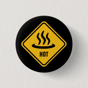 "HOT"-Warnschild Button