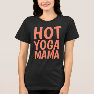 HOT YOGA MAMA DAMEN T-Shirts