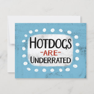Hotdogs sind unterbewertet Grußkarte Karte