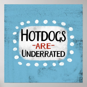 Hotdogs sind untergegangene Poster Wall Art