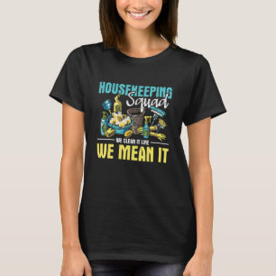 Hotel Housekeeper T-Shirt