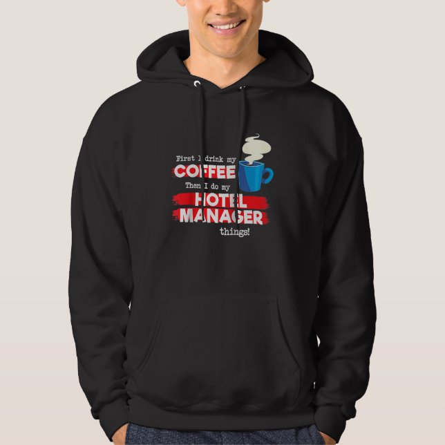 Hotel Manager & Coffee Appreciation Saying Raglan Hoodie (Vorderseite)