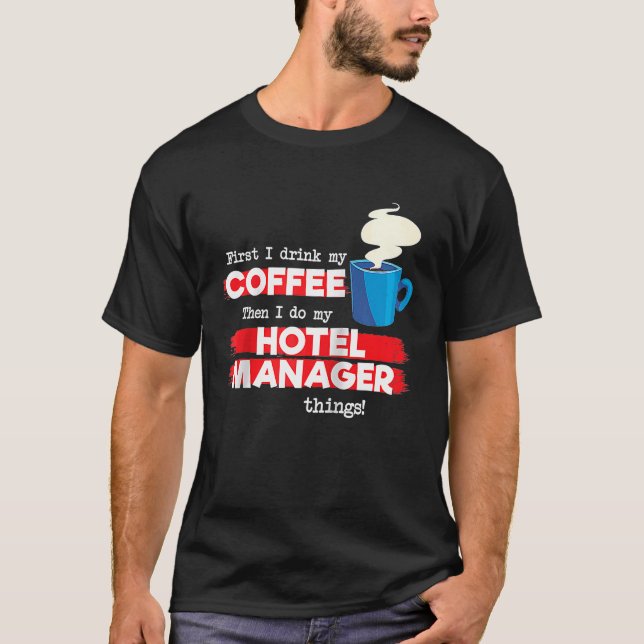 Hotel Manager & Coffee Appreciation Saying Raglan T-Shirt (Vorderseite)
