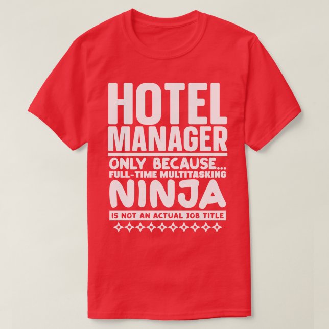 Hotel Manager Ninja T-Shirt (Design vorne)
