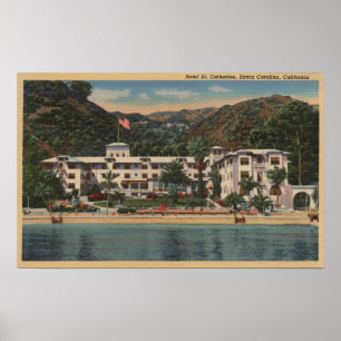 Hotel St. Catherine in Santa Catalina, Kalifornien Poster