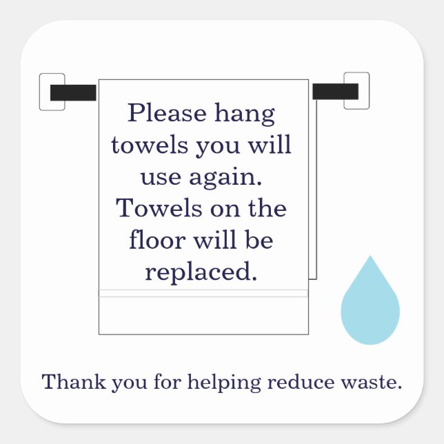 Hotel Towel Water Conservation Sign Quadratischer Aufkleber (Vorderseite)