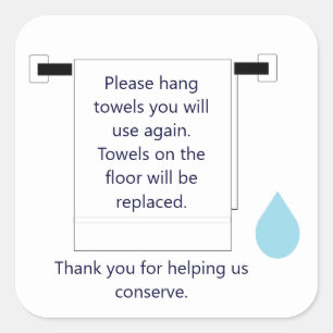 Hotel Towel Water Conservation Sign Square Aufkleb Quadratischer Aufkleber