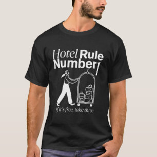 Hotelregel T-Shirt