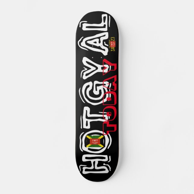 HOTGYAL TODAY  JMT Skateboard (Vorderseite)