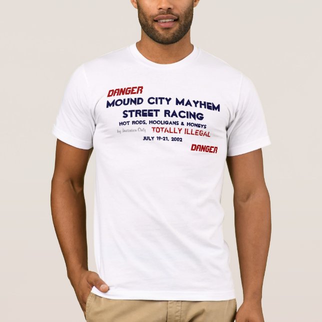 HotRods Rowdys und Honig T-Shirt (Vorderseite)