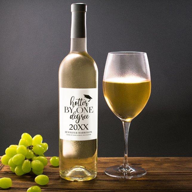 Hotter D'Un Degré | Graduation Étiquette de vin (Créateur téléchargé)