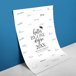 Hotter nach einem Grad Abschluss Unterschrift Poster