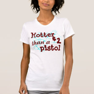 Hotter qu'un T-shirt de $2 pistolets