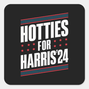 Hotties für Kamala Harris 2024 Quadratischer Aufkleber