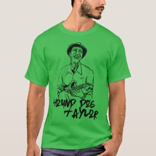 Hound Dog Taylor T-Shirt