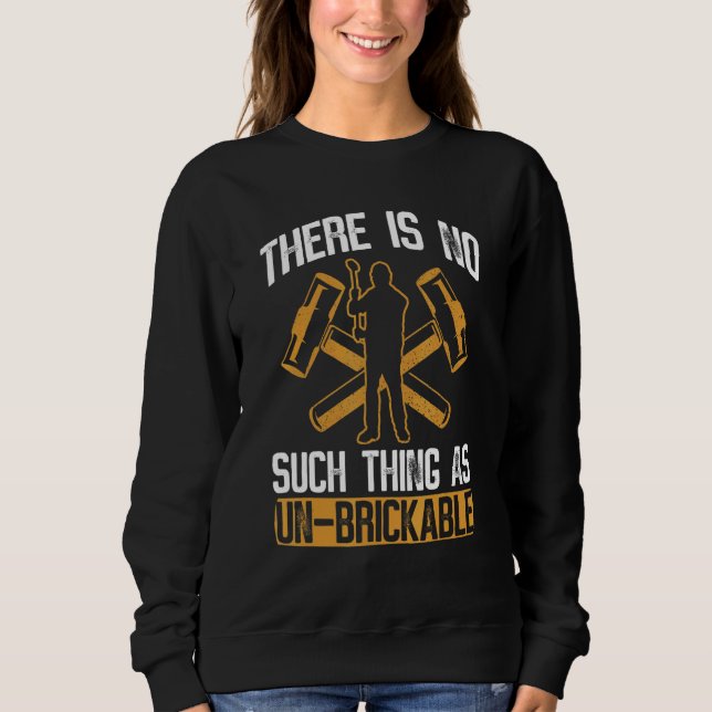House Demolition And Demo Home Improvements Sweatshirt (Vorderseite)