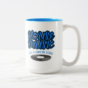 House-Musik. Es ist eine menschliche Sache Zweifarbige Tasse