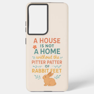 House pitter patter rabbit feet samsung galaxy hülle