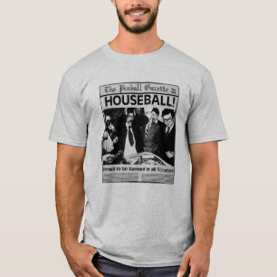 Houseball! Flipperautomat-Shirt T-Shirt