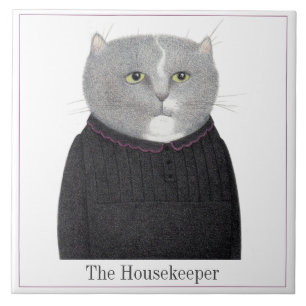 HOUSEKEEPER CAT 6" Square Keramik Tile + Text Fliese