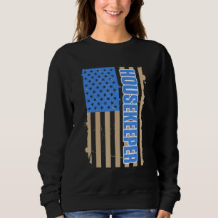 Housekeeper Housekeeping Househelp Service 10 Sweatshirt
