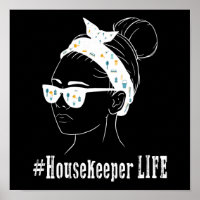 Housekeeper Life Housekeeping Reinigung Lover Grap