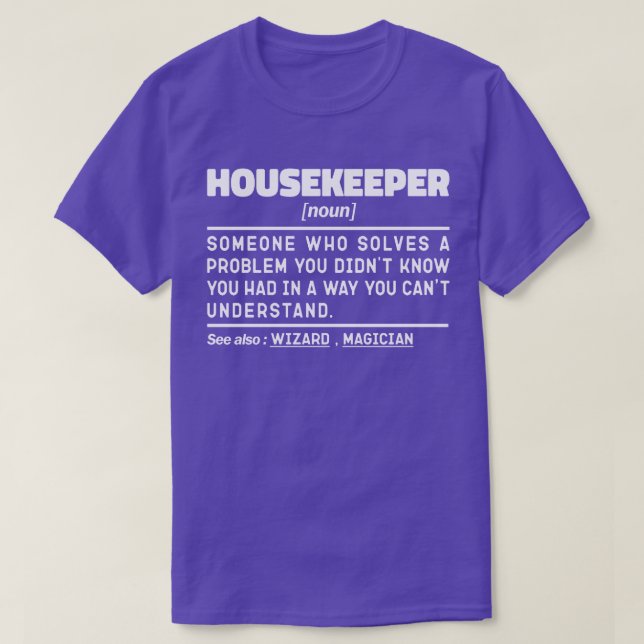 Housekeeper Noun Funny House Cleaner Crew Mitarbei T-Shirt (Design vorne)