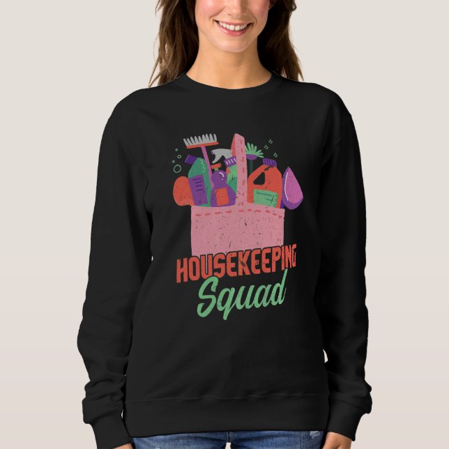 Housekeeper Sweatshirt (Vorderseite)