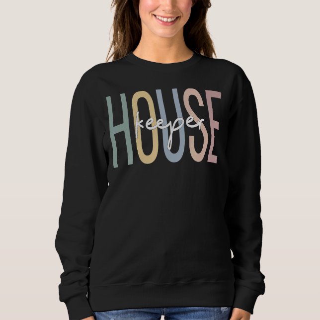 Housekeeper Sweatshirt (Vorderseite)