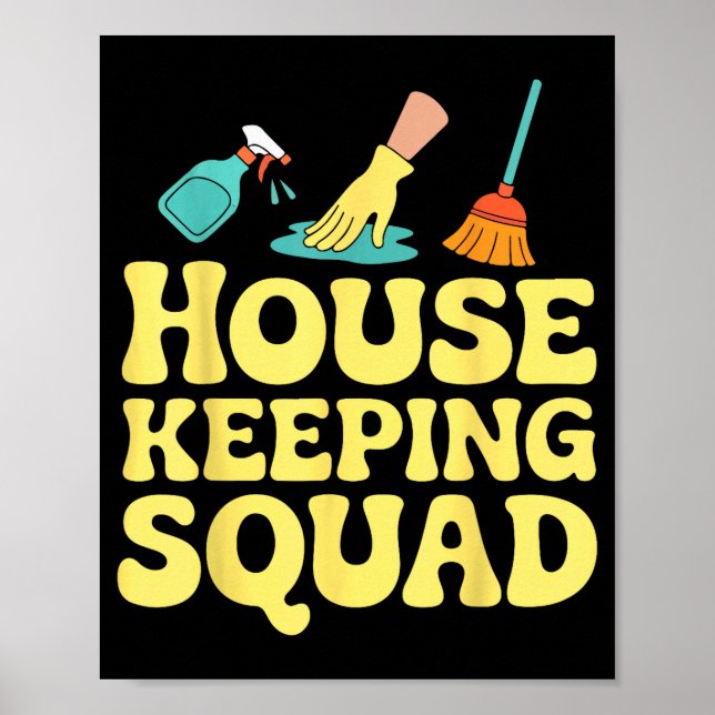 Housekeeping Squad Funny Cleaning Crew Team Maids  Poster (Vorne)