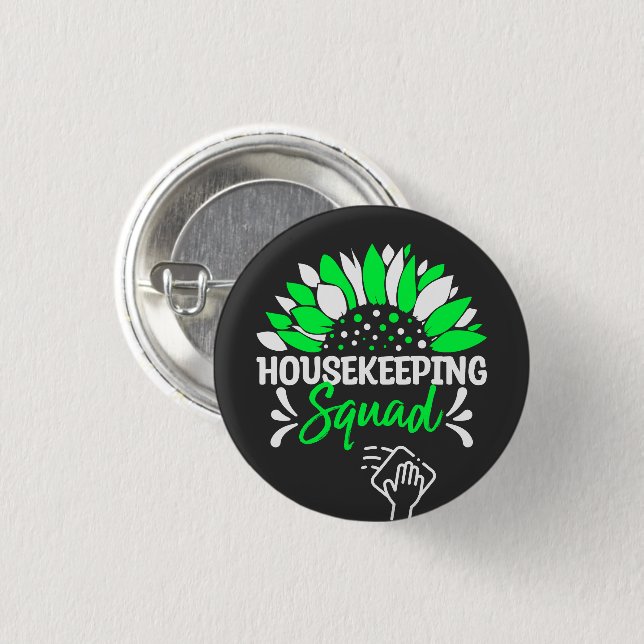 Housekeeping Squad Funny Housekeeper Matching Button (Vorne & Hinten)