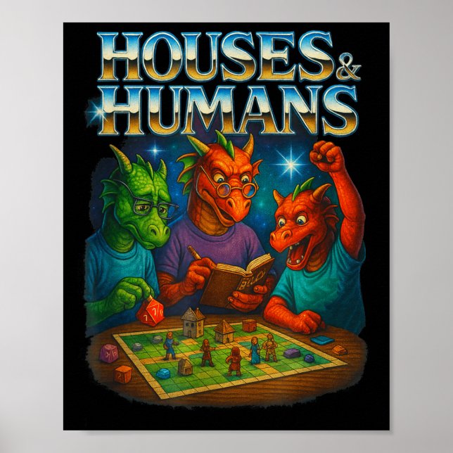 Houses And Humans Funny Gaming Rpg Gamers Men Wome Poster (Vorne)
