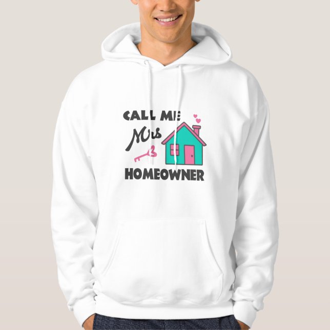 Housewarming party Call me Mrs Homeowner Hoodie (Vorderseite)