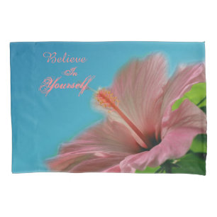 Housse D'oreillers Croire Hibiscus Flower Inspirational Citation