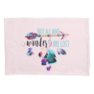 Housse D'oreillers Not All Who Wander Are Lost Bohemian