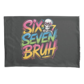 Housse D'oreillers six seven bruh