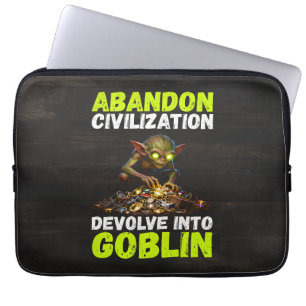 Housse Pour Ordinateur Portable Abandonner la civilisation, régresser en gobelin d