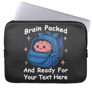 Housse Pour Ordinateur Portable Adaptable "Prêt pour le cerveau"
