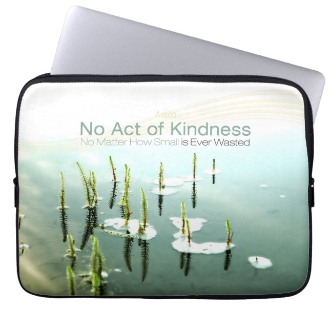 Housse Pour Ordinateur Portable Aesop Inspirational Quote Portable Sleeve "Kindnes (Devant)