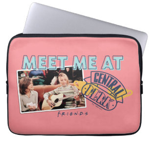 Housse Pour Ordinateur Portable AMIS™ Me rencontrer à Central Perk